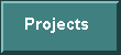 Projects